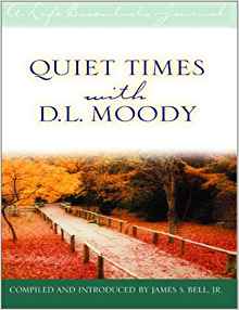 Quiet Times With D L Moody HB - James S Bell